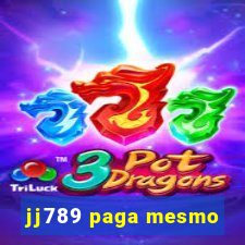 jj789 paga mesmo